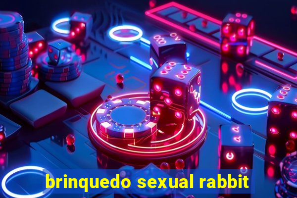 brinquedo sexual rabbit